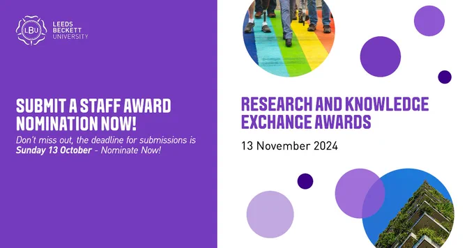 Graphic which says 'Submit a staff award nomination now! Don't miss out, the deadline for submissions is Sunday 13 October - Nominate now! Research and Knowledge Exchange Awards, 13 November 2024'