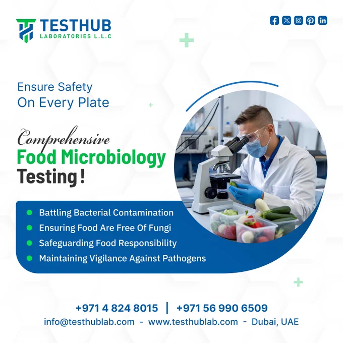 At Testhub Laboratories, we offer comprehensive Food Microbiology Testing to safeguard your food products from harmful pathogens. Our advanced testing solutions ensure that your food is safe, hygienic, and compliant with global safety standards, helping you protect consumer health and build trust in your brand. 🧪🍽️

✅ Battling Bacterial Contamination
✅ Ensuring Food Are Free Of Fungi
✅ Safeguarding Food Responsibility
✅ Maintaining Vigilance Against Pathogens

👉 https://www.testhublab.com/testing-services/food-microbiological-chemical-nutritional-labelling/

🌟 Partner with Testhub Laboratories to guarantee that every plate is safe for your consumers, enhancing your product's credibility in the market.

𝐓𝐞𝐬𝐭𝐡𝐮𝐛 𝐋𝐚𝐛𝐨𝐫𝐚𝐭𝐨𝐫𝐢𝐞𝐬 𝐋𝐋𝐂
📍: W.H No. 7 Union Beverages Factory Building, Jebel Ali Ind Area 2, Dubai, U.A.E
🌐: www.testhublab.com
📱:  971 4 824 8015
📧: info@testhublab.com
