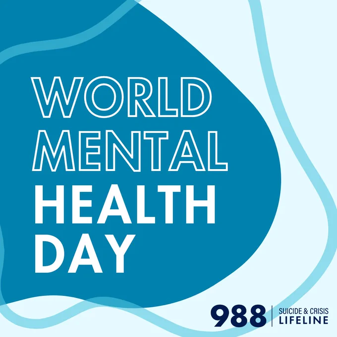 Graphic for World Mental Health Day featuring swirling blue and white designs with text and the logo for the 988 Suicide & Crisis Lifeline.