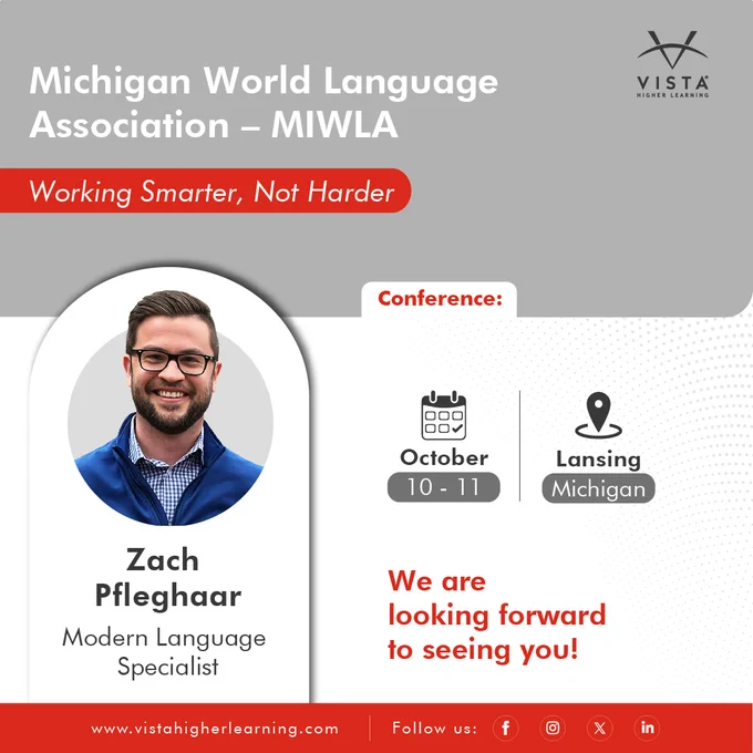 Promotional image for the Michigan World Language Association Conference from October 10-11 in Lansing, Zach Pfleghaar, a modern language specialist at Vista Higher Learning. Includes the Visit Vista Higher Learning logo and social media links.