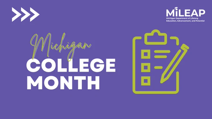 MiLEAP - Michigan College Month with a graphic of a clipboard and pencil.