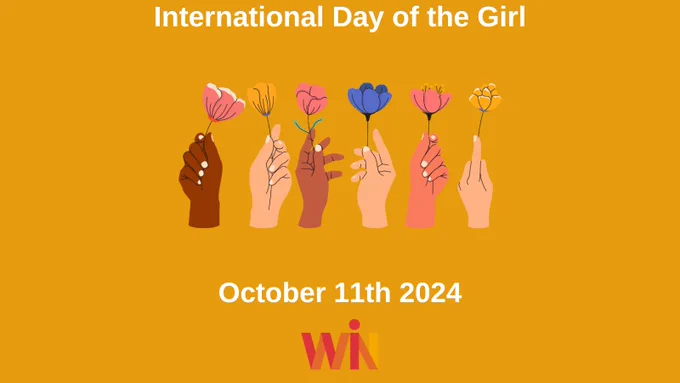 Text reads 'International Day of the Girl. October 11th 2024.' An illustrated graphic shows a line of hands in different skin tones holding up a variety of flowers. The WIN logo is at the bottom of the image.