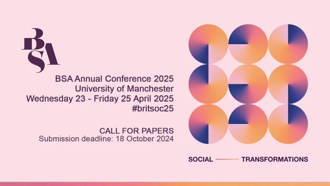 The clock’s ticking—just 1 week left to submit your abstract for #britsoc25! Join us and let’s push the boundaries of sociology together. Don’t miss the deadline: 18 October  https://tinyurl.com/bdhcmhhp