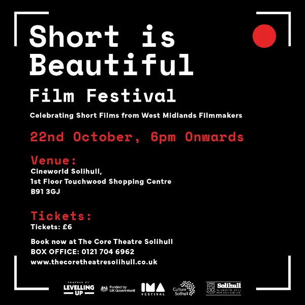 Short is Beautiful film festival at Cineworld Solihull, 22 October
