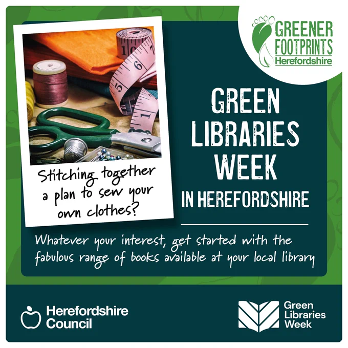 Graphic for Green Libraries Week in Herefordshire with logos for Herefordshire Council and Green Libraries Week. 
