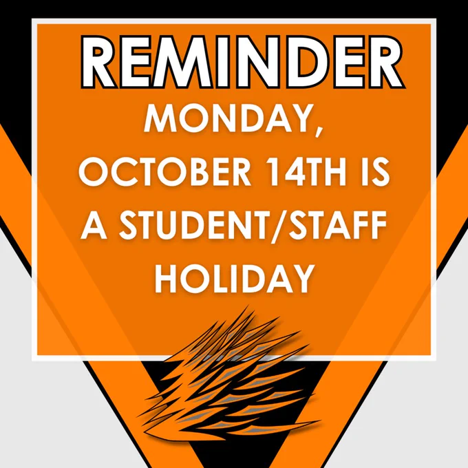 October 14th - student/staff holiday