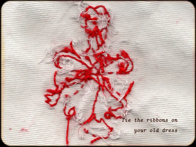 embroidery of a ribbon-tied plait being ripped apart, text says "tie the ribbons on your old dress"