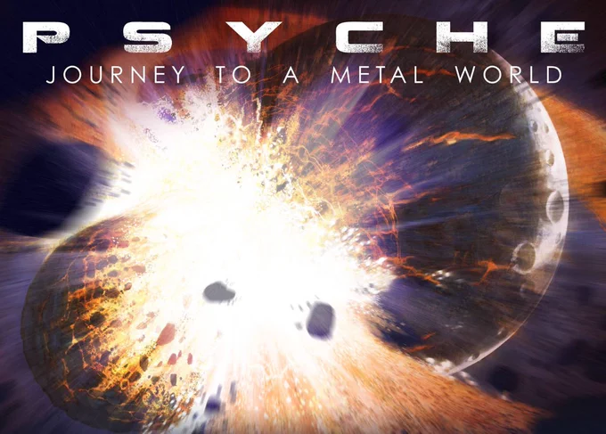A graphic shows a collision between two rocky celestial bodies. The site of their collision bursts into a bright white explosive light with multiple chunks of rock flying toward the center of the image. On the right, the larger celestial body is a purplish-blue color with pockmarks and cracks rippling from the crash. On the left is the smaller celestial body in a bright yellowish color with gray rocks. Across the top in white spaced out letters is the word "Psyche" and below it in smaller white text is "Journey to a metal world."