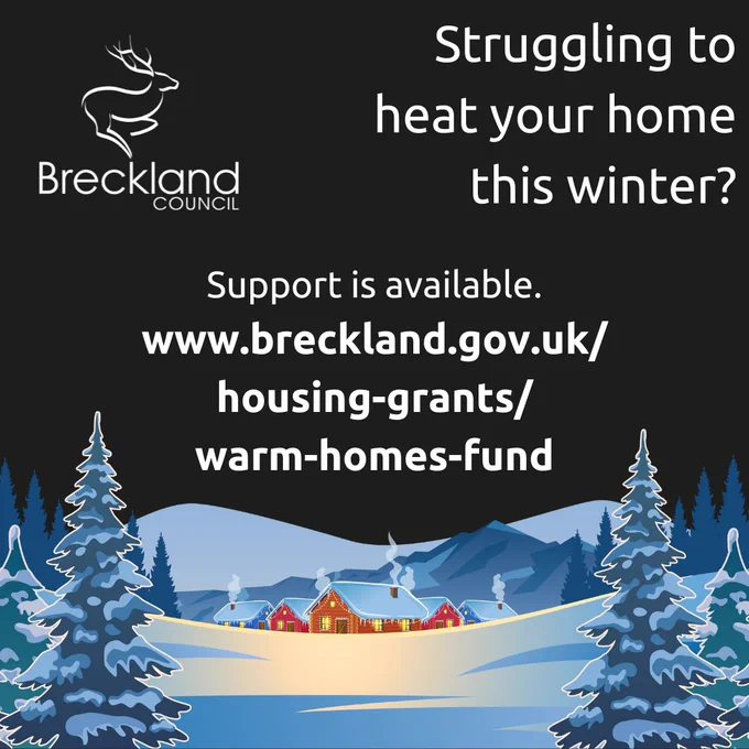 Struggling to heat your home this winter?
Support is available. www.breckland.gov.uk/housing-grants/warm-homes-fund