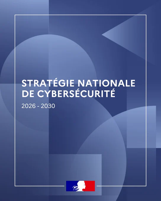 STRATÉGIE NATIONALE DE CYBERSÉCURITÉ 2026 - 2030