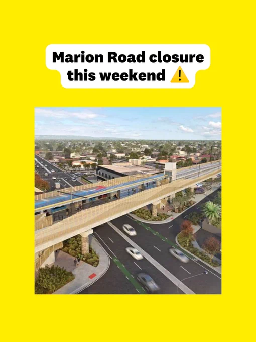 Post with a yellow background with text "marion road closure this weekend" with an artist depiction of the marion road tram changes. 