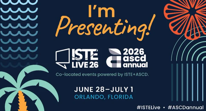 I'm presenting at iste26