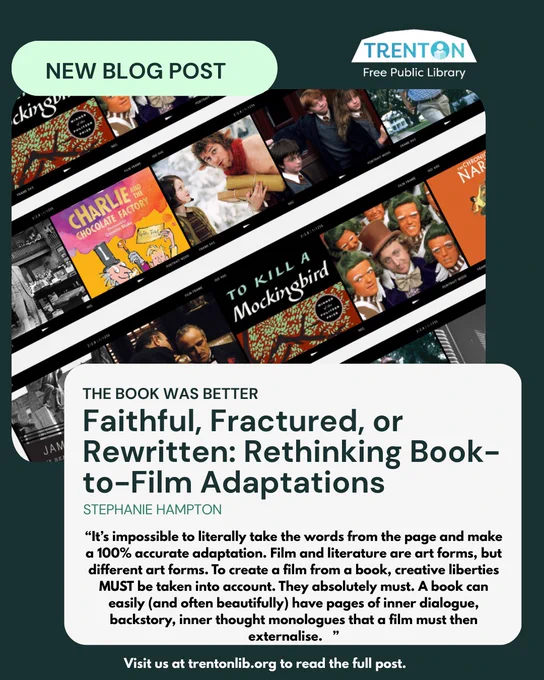 Collage of classic book-to-film adaptations like 'Charlie and the Chocolate Factory' and 'To Kill a Mockingbird' promoting a new blog post from Trenton Free Public Library.