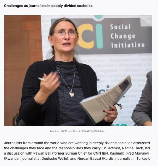 photo of Nadine at 2019 SCI conf w/words ‘Journalists around world working in deeply divided societies discussed challenges they face & responsibilities they carry; discussion w/Pawan Bali, Fred Muvunyi, Nurcan Baysal’ 