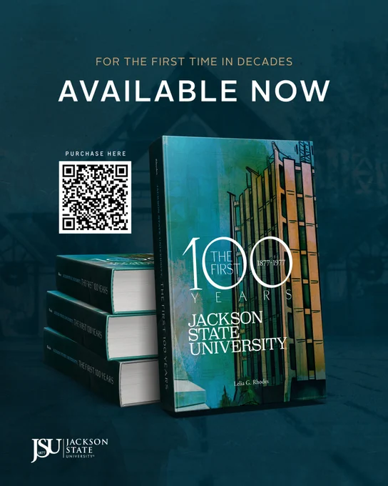 Promotional graphic for the book "Jackson State University: The First 100 Years (1877-1977)" by Lelia G. Rhodes. The image shows a stack of hardcover books and a large featured copy against a dark blue background, with a QR code and the text "Available Now."