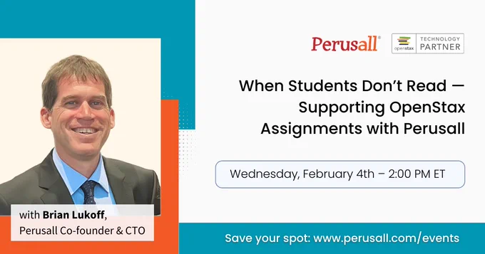 Perusall OpenStax partner webinar: When Students Don't Read - Supporting OpenStax assignments with Perusall - February 4th