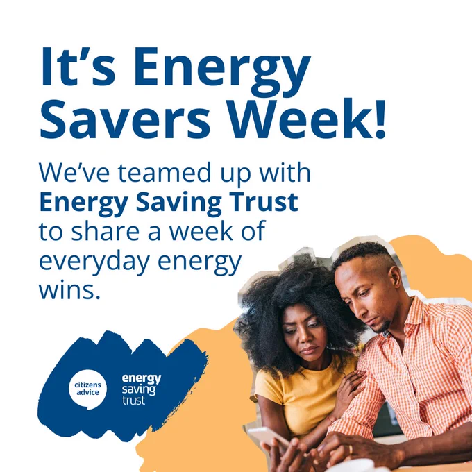 Promotional image for Energy Savers Week, featuring two individuals looking at a mobile device. Logos of Citizens Advice and Energy Saving Trust are displayed.