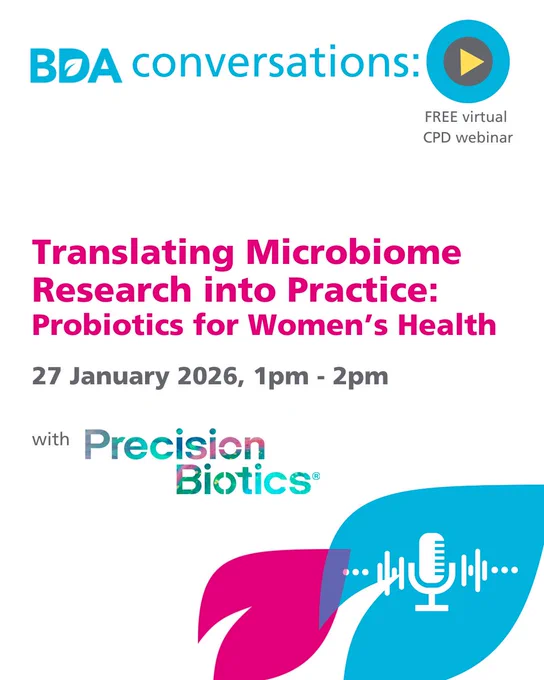 Promotional graphic for a BDA Conversations webinar titled “Translating Microbiome Research into Practice: Probiotics for Women’s Health.” The event is scheduled for 27 January 2026, 1 pm to 2 pm, and is free and virtual. Includes the PrecisionBiotics logo and an illustration of a microphone with colourful abstract shapes.
