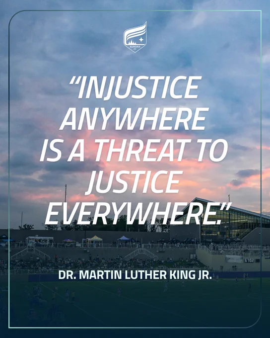 Graphic is a picture of TCO Stadium, Minnesota Aurora logo is shown at the top middle. Text reads “ "INJUSTICE ANYWHERE IS A THREAT TO JUSTICE EVERYWHERE” - DR. MARTIN LUTHER KING JR.