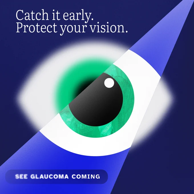 An illustration of an eye with the text, “Catch it early. Protect your vision. See glaucoma coming.”