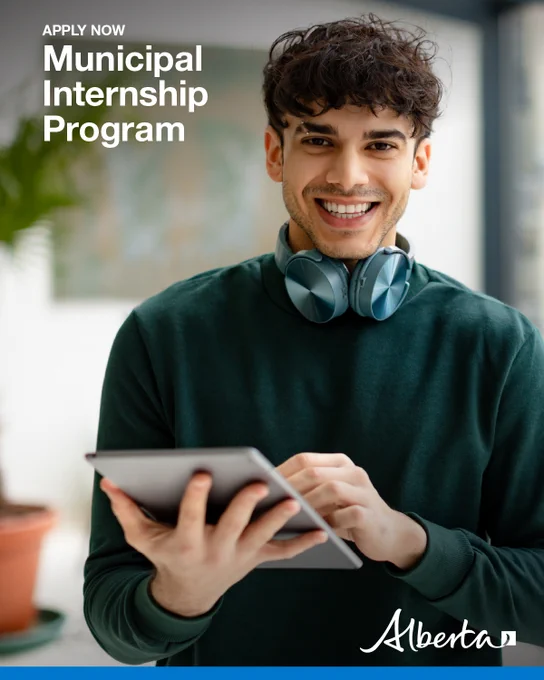[Image shows a young graduate smiling while holding a tablet in his hand in a workplace setting. Text reads, Apply Now, Municipal Internship Program, with Alberta logo in bottom right corner.]