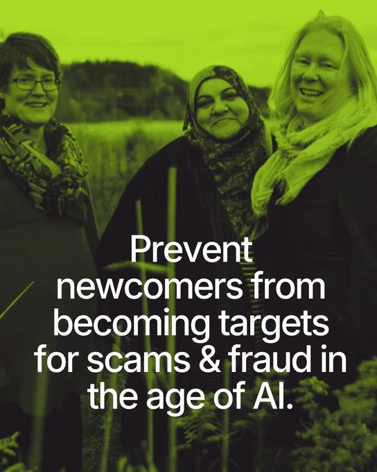 Photo description: Black and green photo of three women standing close together in a farm field smiling. They represent two refugee sponsors and a woman who is a refugee newcomer.

Text description: "Prevent newcomers from becoming targets for scams & fraud in the age of AI.