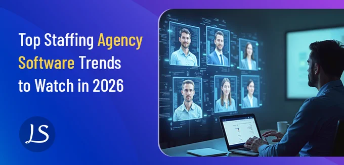 Staffing Agency Software Trends