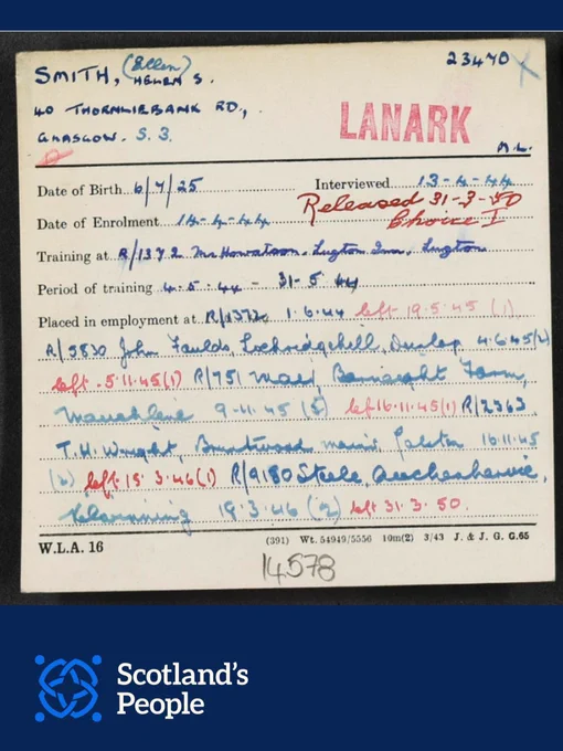 Land Army index card for Helen S. Smith, 40 Thornliebank, Glasgow. Smith was born on 6 July 1924 and enrolled in April 1944. The card has a record of her work placements until she was released from service in 1950. 