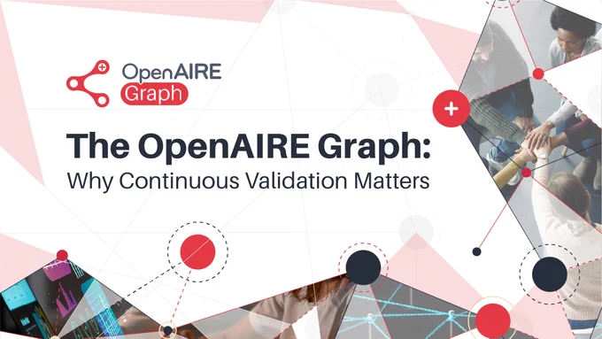 The OpenAIRE Graph: Why Continuous Validation Matters