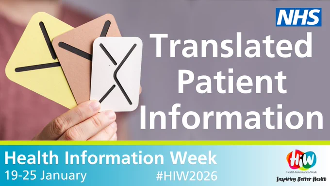 Promotional NHS graphic for Health Information Week 2026 (#HIW2026), theme: Translated Patient Information. A hand holds three colourful envelopes (yellow, beige, white) with black abstract envelope symbols, representing multilingual health information. NHS logo top right. Event dates: 19-25 January. Tagline: Inspiring Better Health. HiW logo bottom right.