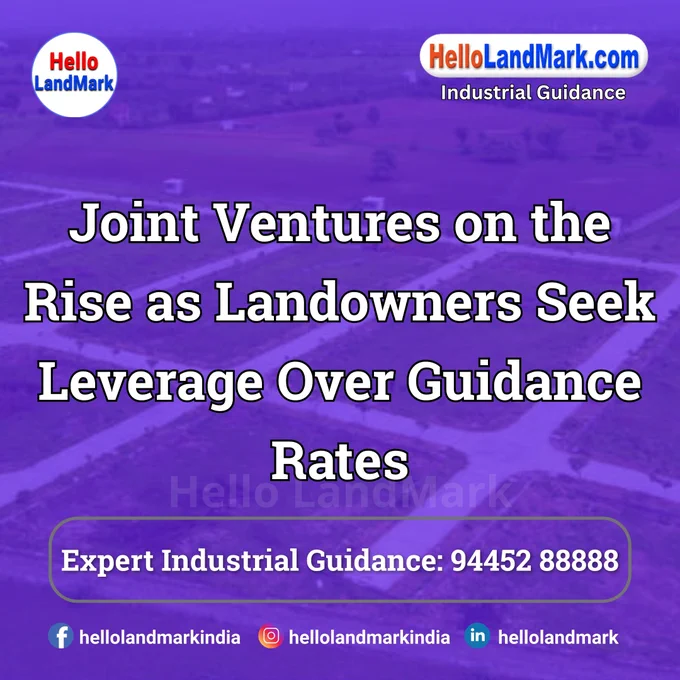 Landowners in industrial zones are increasingly turning to joint venture (JV) models to maintain greater control and profitability amid rising and unpredictable guidance rates. Instead of selling land outright, they are partnering with developers, industries, or investment firms to co-develop industrial parks, logistics hubs, or manufacturing units.

𝐏𝐥𝐞𝐚𝐬𝐞 𝐅𝐨𝐥𝐥𝐨𝐰 & 𝐒𝐡𝐚𝐫𝐞 -𝐇𝐋𝐌 𝐓𝐨𝐮𝐫 𝐨𝐧 𝐒𝐨𝐜𝐢𝐚𝐥 𝐌𝐞𝐝𝐢𝐚 𝐏𝐚𝐠𝐞𝐬:

📞 𝗖𝗮𝗹𝗹 𝘂𝘀 𝘁𝗼𝗱𝗮𝘆: 94 45 28 88 88
🌐 𝗪𝗲𝗯𝘀𝗶𝘁𝗲: https://hellolandmark.com/i-news/
📧 𝗘𝗺𝗮𝗶𝗹 𝗜𝗗: hello@hellolandmark.com
👉 𝗙𝗮𝗰𝗲𝗯𝗼𝗼𝗸: https://www.facebook.com/hellolandmarkindia
👉 𝗜𝗻𝘀𝘁𝗮𝗴𝗿𝗮𝗺: https://www.instagram.com/hellolandmarkindia
👉 𝗟𝗶𝗻𝗸𝗲𝗱𝗜𝗻: https://www.linkedin.com/in/hellolandmark
👉 𝗧𝘄𝗶𝘁𝘁𝗲𝗿/𝗫: https://x.com/hellolandmark
👉 𝗧𝗲𝗹𝗲𝗴𝗿𝗮𝗺: https://t.me/HelloLandMark
👉 𝗪𝗵𝗮𝘁𝘀𝗔𝗽𝗽: https://wa.me/919445288888
👉 𝗪𝗖: https://whatsapp.com/channel/0029VauMMIg59PwPcdSU6u0R

