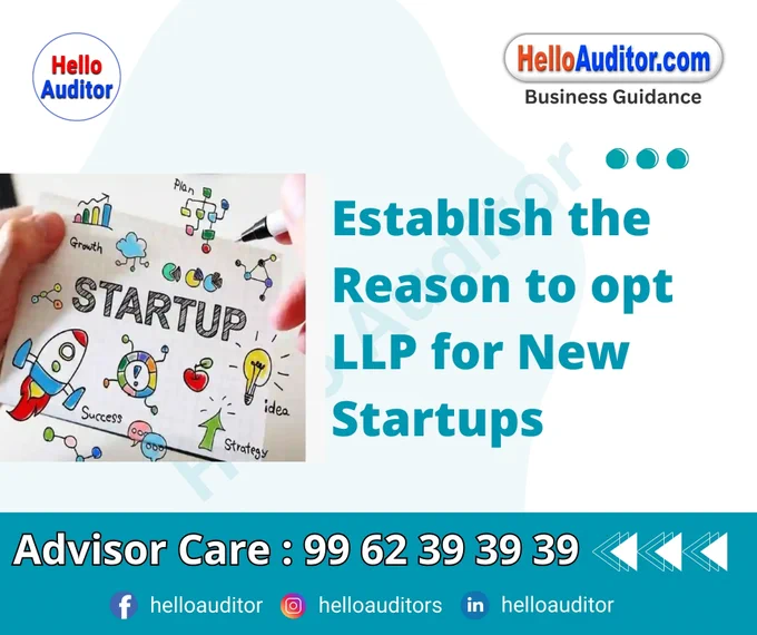 #LLP #Startups #BusinessStructure #Entrepreneurship #LimitedLiabilityPartnership #StartupAdvice #BusinessFormation #LegalStructure #SmallBusiness #StartupJourney #BusinessGrowth #EntrepreneurTips #LLPAdvantages #RiskManagement #TaxBenefits #BusinessProtection #StartupSuccess #BusinessStrategy #LLPforStartups #InnovativeBusiness #StartupCommunity 

📢 𝐏𝐥𝐞𝐚𝐬𝐞 𝐅𝐨𝐥𝐥𝐨𝐰 & 𝐒𝐡𝐚𝐫𝐞 -𝐇𝐀 𝐓𝐨𝐮𝐫 𝐨𝐧 𝐒𝐨𝐜𝐢𝐚𝐥 𝐌𝐞𝐝𝐢𝐚 𝐏𝐚𝐠𝐞𝐬:

📞 𝗖𝗮𝗹𝗹 𝗖𝗲𝗻𝘁𝗿𝗲 : 99 62 39 39 39
🌐 𝗪𝗲𝗯𝘀𝗶𝘁𝗲 : helloauditor.com
✉️ 𝗘𝗺𝗮𝗶𝗹 : hello@helloauditor.com
👍 𝗙𝗮𝗰𝗲𝗯𝗼𝗼𝗸 : facebook.com/helloauditor
📸 𝗜𝗻𝘀𝘁𝗮 : instagram.com/hello_auditor
💼 𝗟𝗶𝗻𝗸𝗲𝗱𝗜𝗻 : linkedin.com/in/helloauditor
🐦 𝗧𝘄𝗶𝘁𝘁𝗲𝗿 : x.com/helloauditor
💬 𝗪𝗵𝗮𝘁𝘀𝗔𝗽𝗽 : wa.me/9962393939
📢 𝗪𝗔 𝗖𝗵𝗮𝗻𝗻𝗲𝗹 : wa.me/channel/0029Vb5szFSJJhzeVBsQro0c


