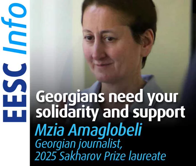 Cover page of EESC INfo shows the imprisoned 2025 Sakharov Prize laureate Mzia Amaglobeli, Georgian journalist. She has a pensive smile in the photo and is photographed behind the glass. Her hair is cut short. The text reads: Georgians need your solidarity and support, which was the message she delivered at the Sakharov Prize awarded ceremony in the speech read by her friend, Georgian journalist Irma Dimitradze. Photo credit: @batumelebi