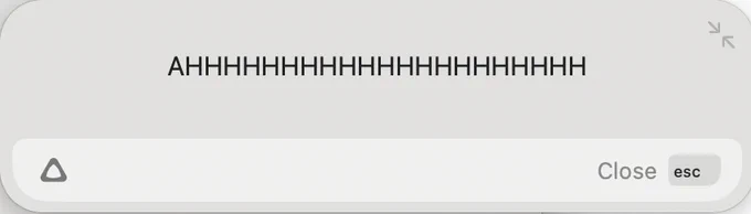 Screenshot of the Superwhisper app showing a transcription box filled entirely with the text “AHHHHHHHHHHHHHHHHHHHH”