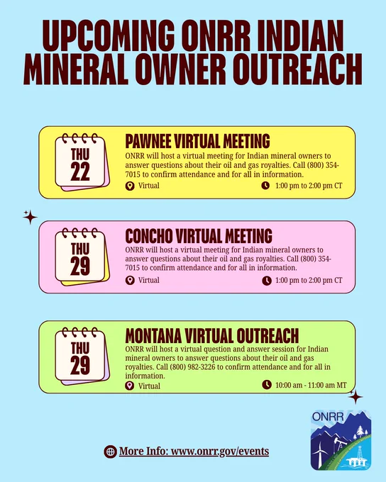 Flyer announcing ONRR's virtual meetings for Indian mineral owners on oil and gas royalties in Pawnee, Concho, and Montana in late June.