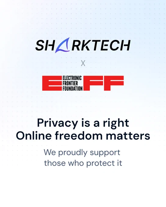Electronic Frontier Foundation and Sharktech logo. Image text: "Privacy is a right, Online freedom matters. We proudly support those who protect it".