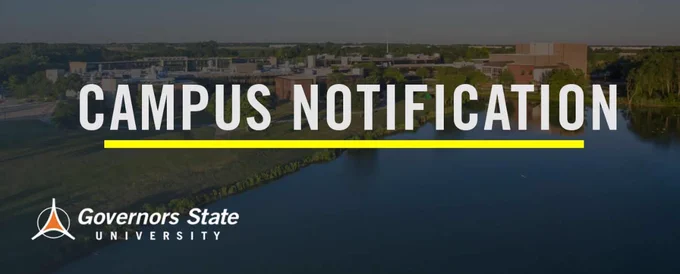 Aerial view of Governors State University campus with a banner reading "CAMPUS NOTIFICATION" across the image.