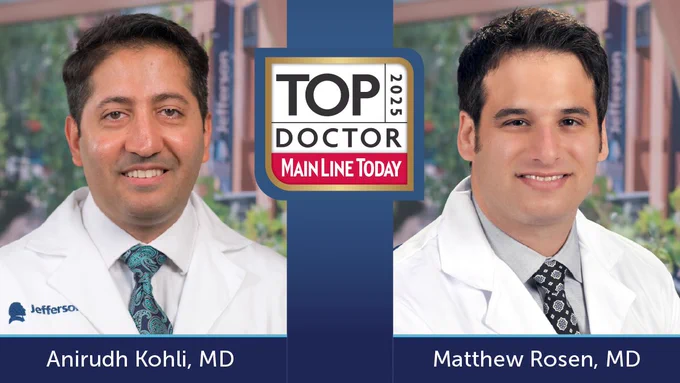 Two physicians in white lab coats featured with a badge reading ‘Top Doctor 2025 – Main Line Today.’ The left side displays the name Anirudh Kohli, MD, with a Jefferson logo, and the right side displays the name Matthew Rosen, MD. Both are wearing professional attire with patterned ties, set against a blurred outdoor background.