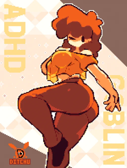 Qirlsona!!! She's standing on one leg, posing to show off said legs cuz.. yeah they're way fatter than usual.  She's got a loose shirt that's showing light through where you can see her torso outline and she's winking at you with her dot eyes! At the sides and corners is the text ADHD - GOBLIN and at the bottom left corner, is Ditchu's watermark

Oh and for addedness~

"Yeah I got ADHD. Attention Deficit Hyper ass titty Disorder."