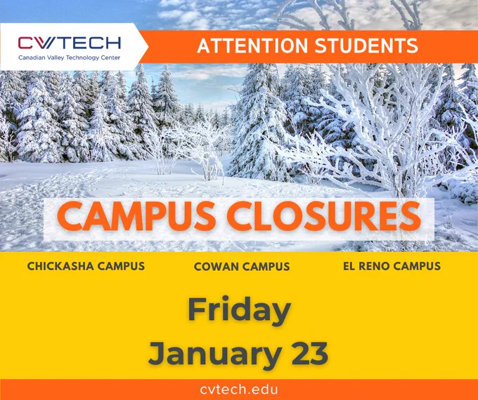 Snow-covered trees and landscape with text announcing CV Tech campus closures on Friday, January 23 for Chickasha, Cowan, and El Reno campuses.
