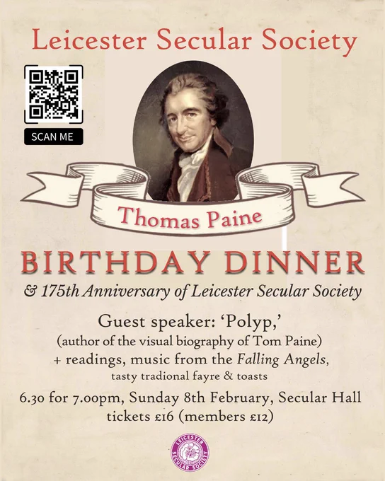 Celebrate 175 years of the Leicester Secular Society and Thomas Paine’s birthday on Feb 8, 6:30–9pm at Secular Hall 🎉 Live music from The Falling Angels, readings, poetry, great food, and guest speaker Polyp, author of the Visual Biography of Thomas Paine. Tickets £12/£16.