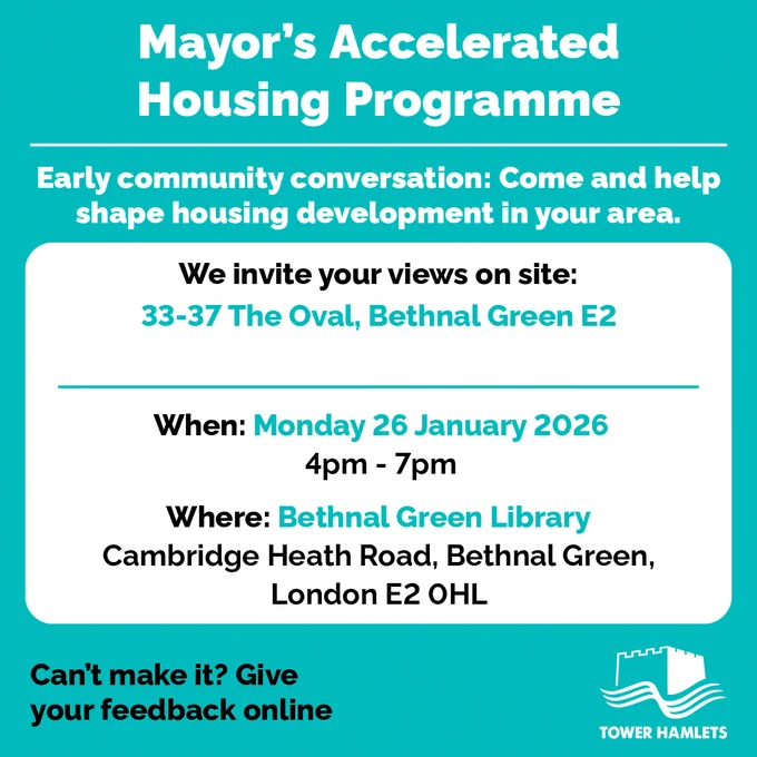 Community conversation event info for Mayor's Accelerated Housing Programme Mon 26 Jan, 4-7pm, Bethnal Green Library