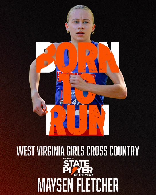 A graphic with a picture of Maysen Fletcher announcing her being named 2025-26 West Virginia Girls Cross Country Gatorade Player of the Year.