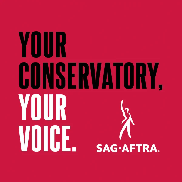 Bold text on red background reads 'Your Conservatory, Your Voice' with the SAG-AFTRA logo featuring a stylized figure raising one arm.