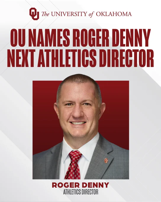 Graphic from the University of Oklahoma s Roger Denny as the university's next Athletics Director. Features the university's logo and a photo portrait of Roger Denny.

Headline reads: OU Names Roger Denny Next Athletics Director

"Roger Denny, Athletics Director" in text just below photo portrait