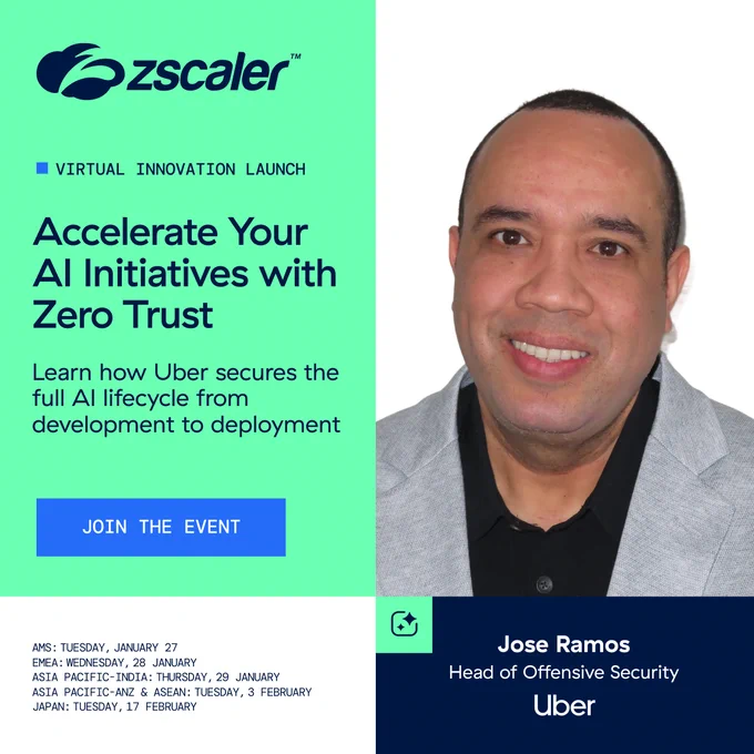 Promotional image for Zscaler's virtual innovation launch event featuring a portrait of Jose Ramos, Head of Offensive Security at Uber. The event details are listed for times applicable to Asia Pacific and Japan.