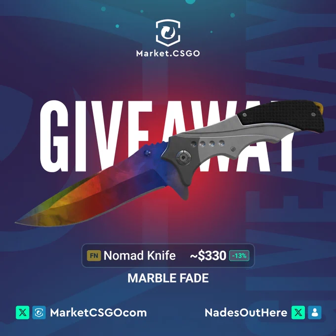 Market.CSGO x NadesOutHere CS2 Giveaway - Nomad Knife Marble Fade Factory New by 