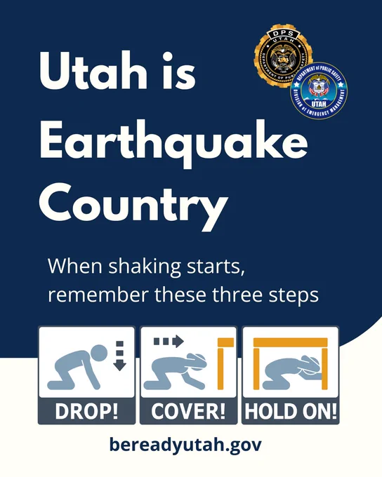 Utah is earthquake country. Practice Drop, Cover, and Hold On. 