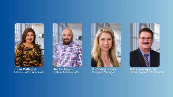 Four professional portraits displaying employees from left to right: Lucia Gallegos, Administrative Associate; Hector Espino, System Administrator; Kimberly Jones, Program Manager; Mark Vinciguerra, Senior Program Coordinator. Each person is smiling and dressed in business attire against a blue background.