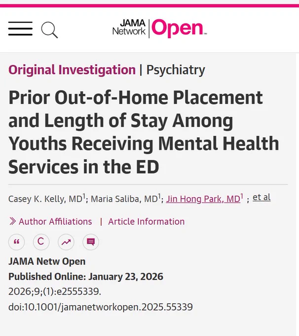 JAMA Network Open article: \"Prior Out-of-Home Placement and Length of Stay Among Youths Receiving Mental Health Services in the ED\" by Casey K. Kelly, Maria Saliba, and Jin Hong Park, published January 23, 2026.